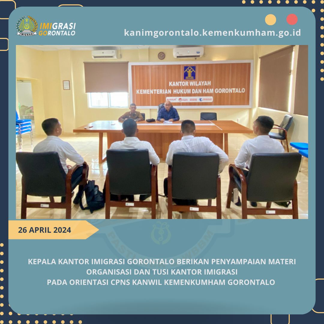 Kepala Kantor Imigrasi Gorontalo Berikan Penyampaian Materi Organisasi dan Tusi Kantor Imigrasi pada Orientasi CPNS Kanwil Kemenkumham Gorontalo