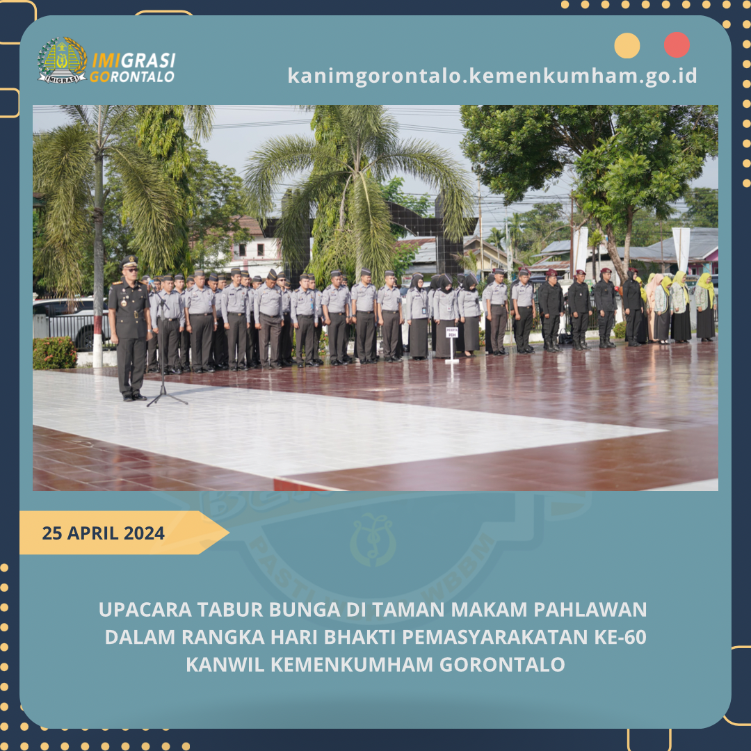 Penuh Khidmat, Jajaran Kantor Imigrasi Gorontalo Ikuti Upacara Tabur Bunga di Taman Makam Pahlawan dalam Rangka Hari Bhakti Pemasyarakatan Ke-60